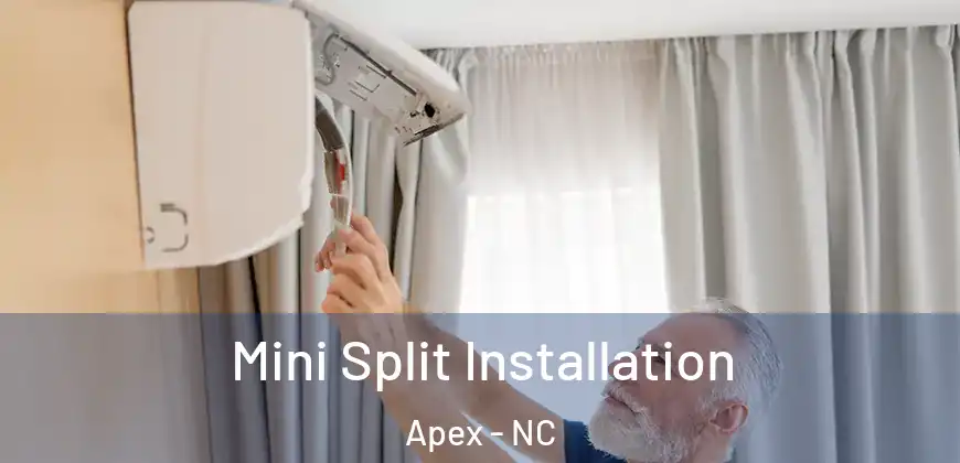 Mini Split Installation Apex - NC